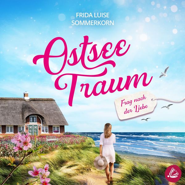 Frag nach der Liebe: Ostseetraum 2