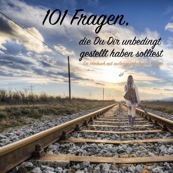 Fragen an mich selbst: 101 Fragen
