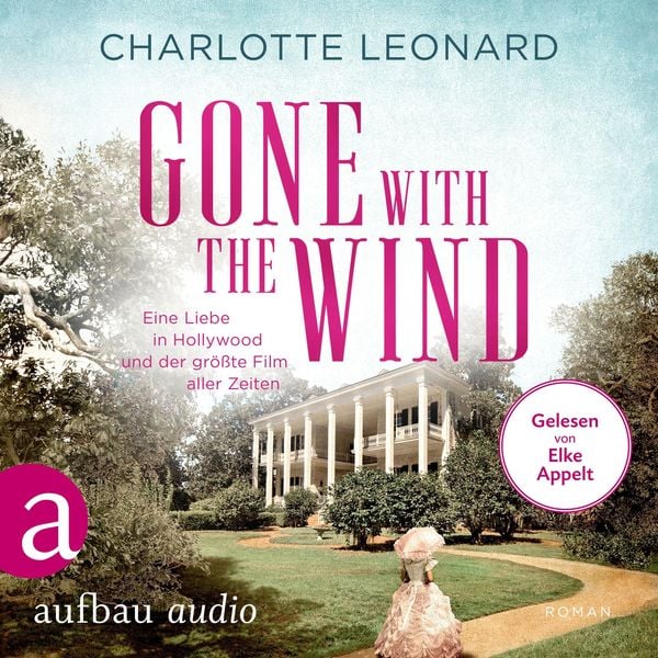 Gone with the Wind - Eine Liebe in Hollywood und der größte Film aller Zeiten