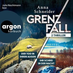 Grenzfall - Der Tod in ihren Augen & Ihr Schrei in der Nacht (Nur bei uns!)