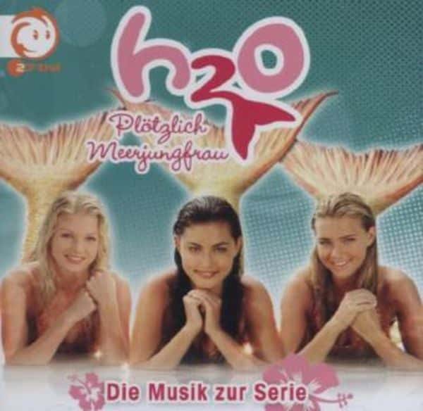 H2O Plötzlich Meerjungfrau - Die Musik zur Serie