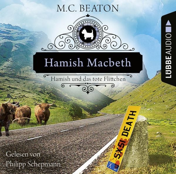 Hamish Macbeth und das tote Flittchen - Schottland-Krimis