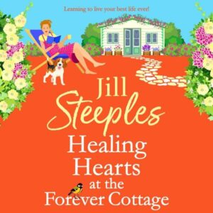 Healing Hearts at The Forever Cottage