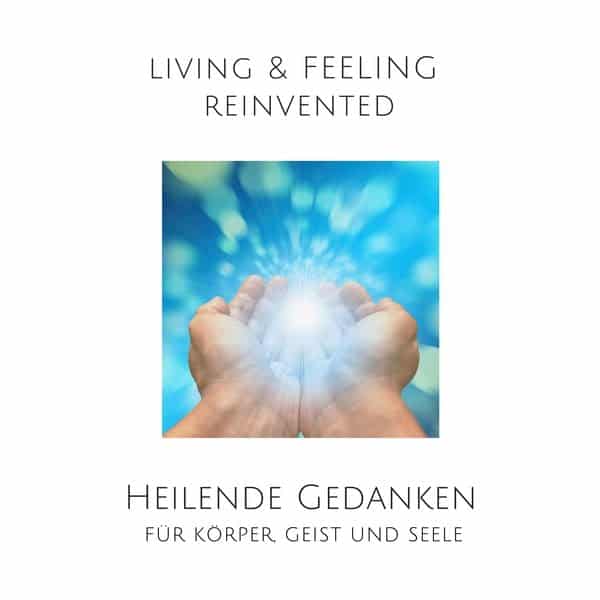 Heilende Gedanken für Körper