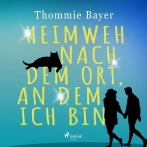Heimweh nach dem Ort