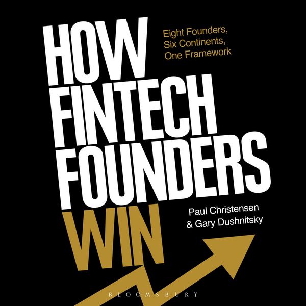 How Fintech Founders Win
