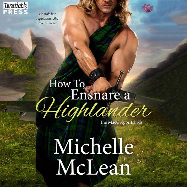 How to Ensnare a Highlander