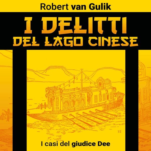 I delitti del lago cinese. I casi del giudice Dee