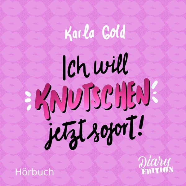 Ich will KNUTSCHEN