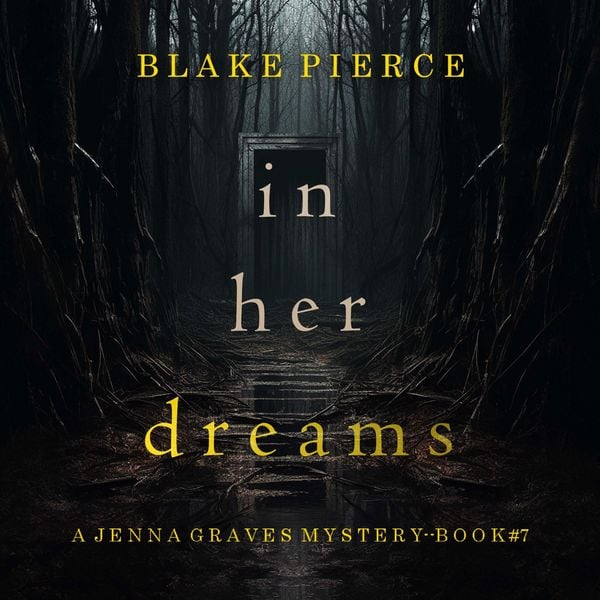 In Her Dreams (A Jenna Graves Suspense Thriller—Book 7)