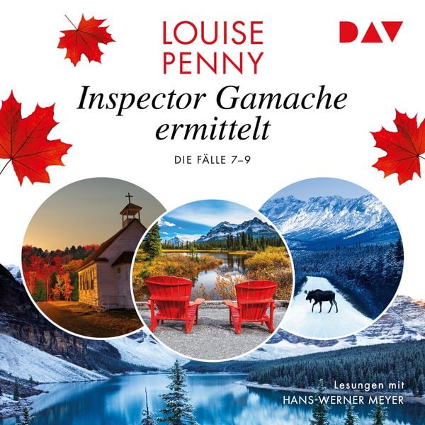 Inspector Gamache ermittelt. Die Fälle 7–9