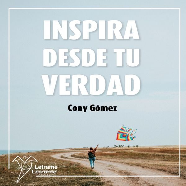Inspira desde tu verdad