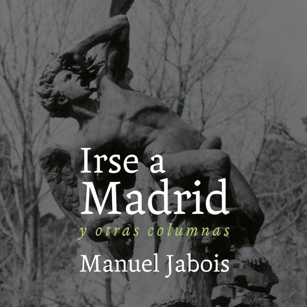 Irse a Madrid