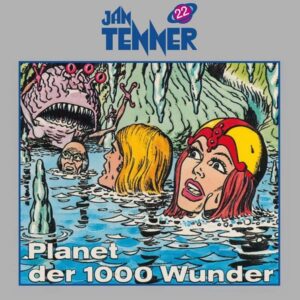 Jan Tenner - Planet der 1000 Wunder
