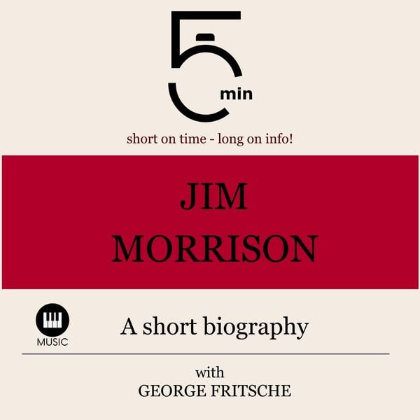 Jim Morrison: A short biography