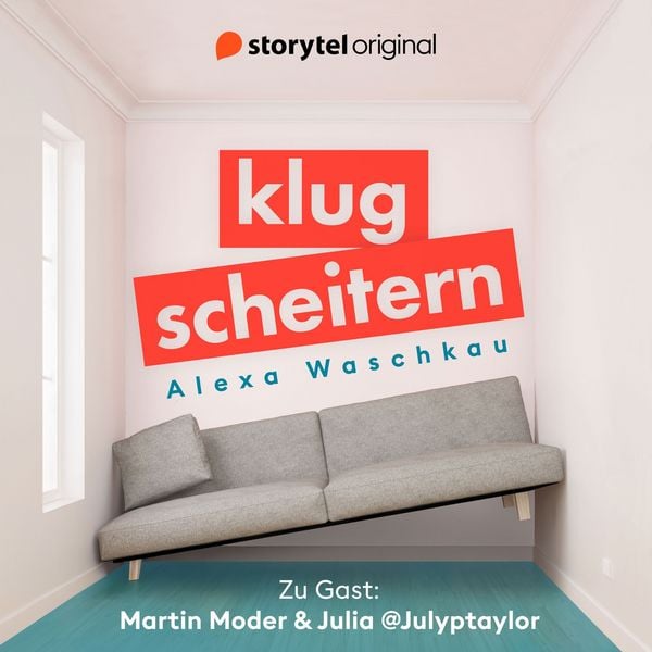 Klugscheitern - Martin Moder & Julia @Julyptaylor