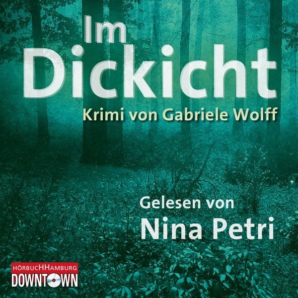 Krimi to go: Im Dickicht