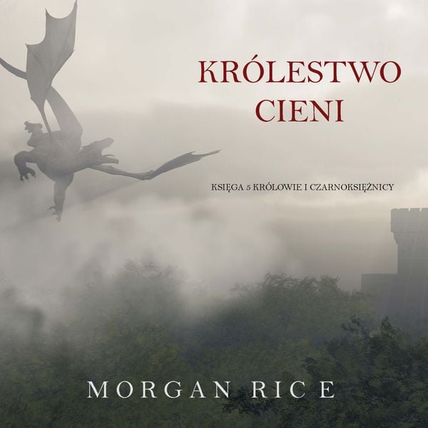 Królestwo Cieni (Księga 5 Królowie I Czarnoksiężnicy)
