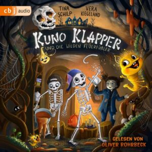 Kuno Klapper und die wilden Feuerfüßler