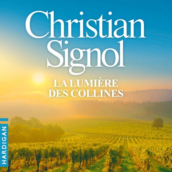 La lumière des collines