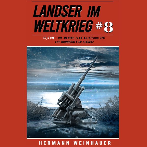 Landser im Weltkrieg 8: 10