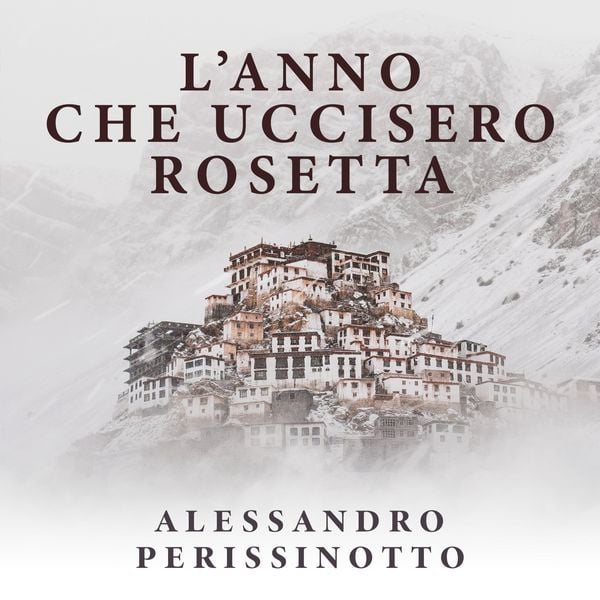 L'anno che uccisero Rosetta