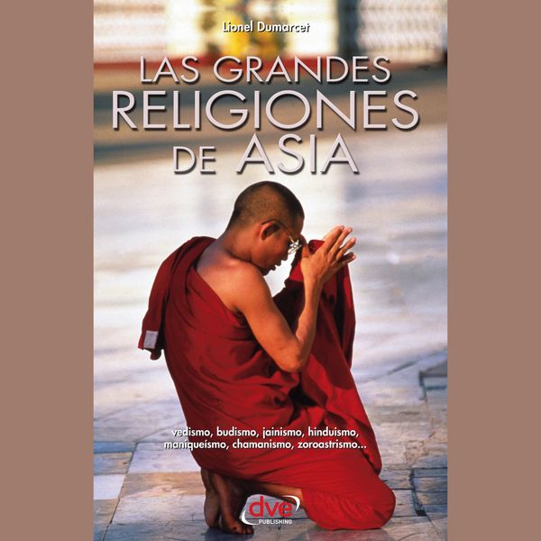 Las grandes religiones de Asia… vedismo