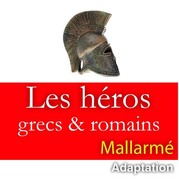 Les Héros antiques