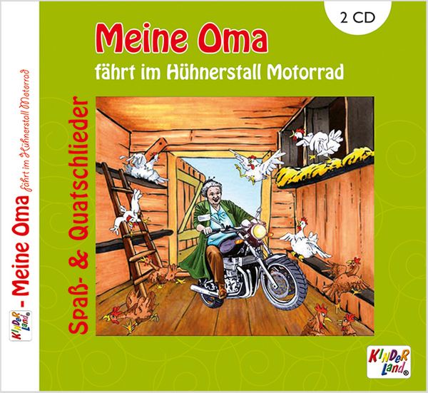 Meine Oma fährt im Hühnerstall Motorrad