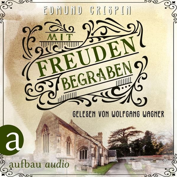 Mit Freuden begraben