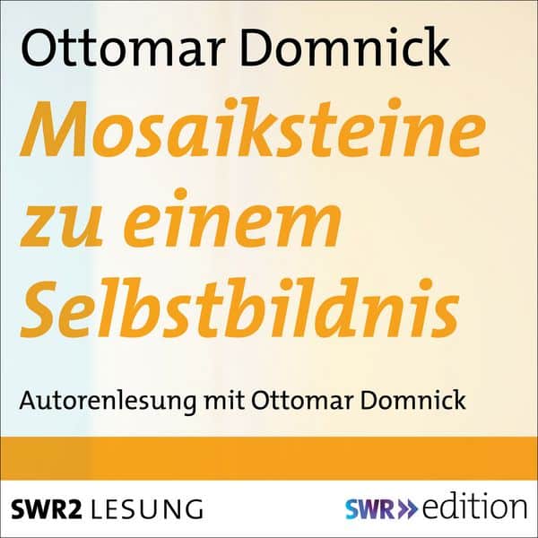 Mosaiksteine zu einem Selbstbildnis