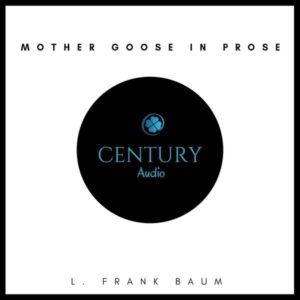 Mother Goose in Prose