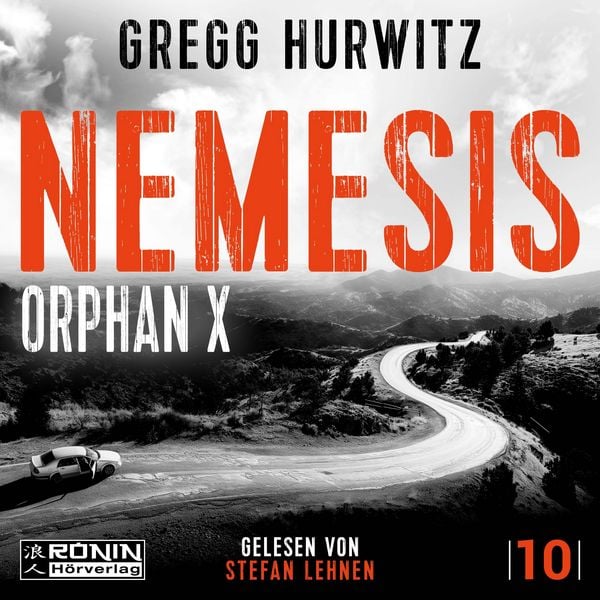 Nemesis. Ein Orphan X Thriller von Gregg Hurwitz