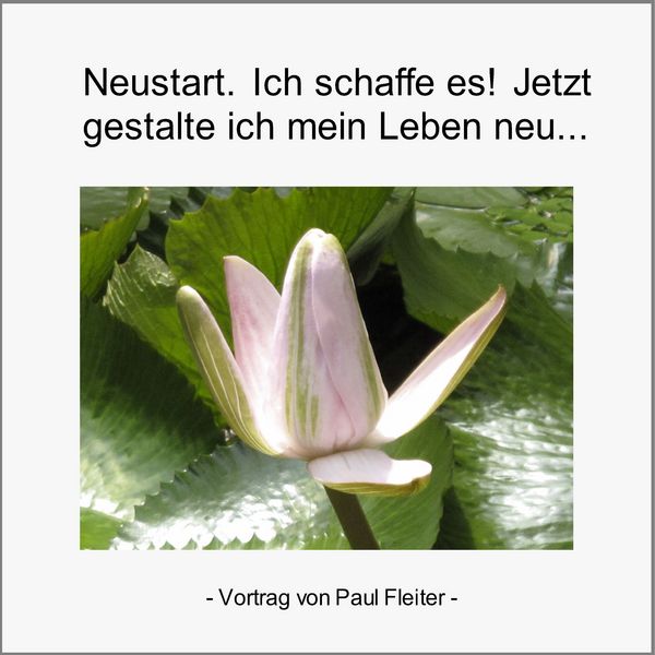 Neustart! Ich schaffe es!