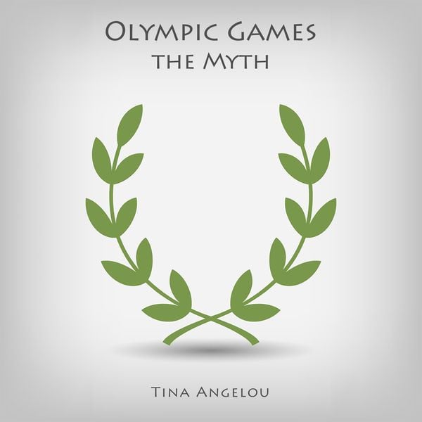 Olympic Games the Myth
