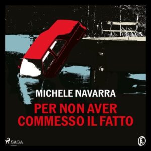 Per non aver commesso il fatto