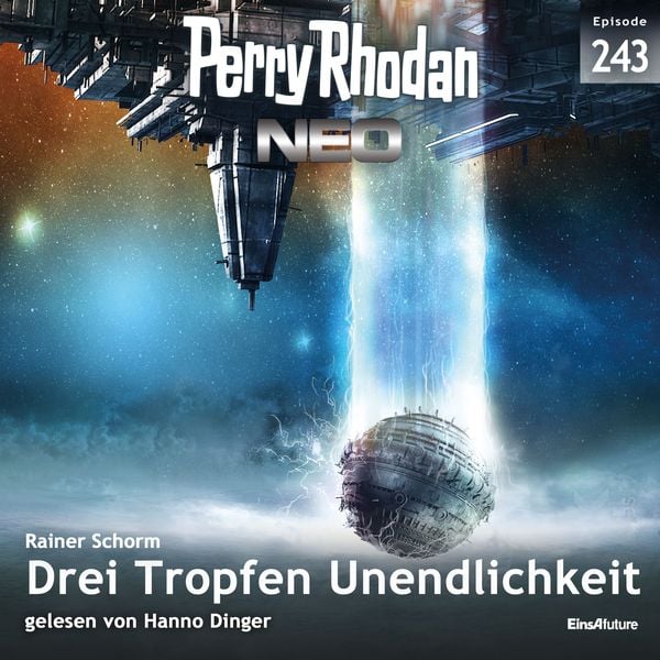 Perry Rhodan Neo 243: Drei Tropfen Unendlichkeit