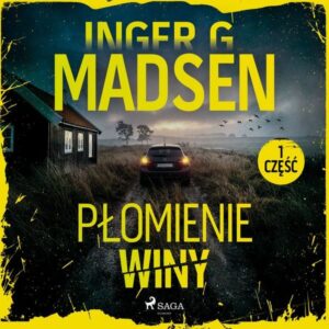 Płomienie winy: część 1
