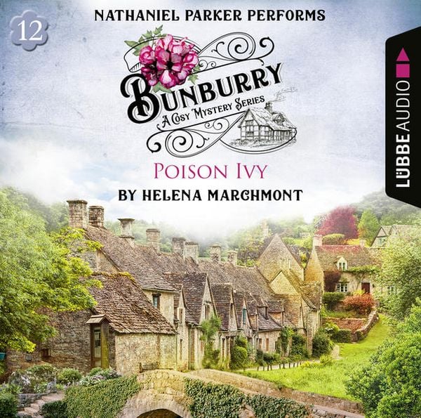 Poison Ivy - Bunburry - A Cosy Mystery Series