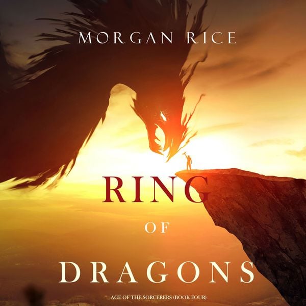 Ring of Dragons (Age of the Sorcerers—Book Four)