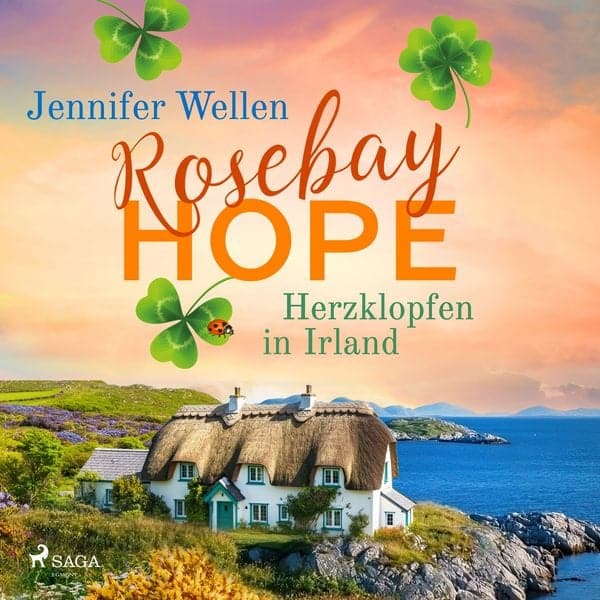 Rosebay Hope - Herzklopfen in Irland