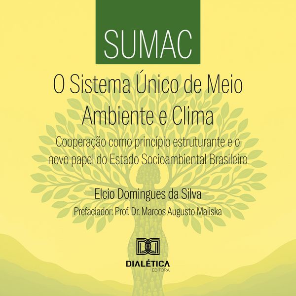 SUMAC: O Sistema Único de Meio Ambiente e Clima