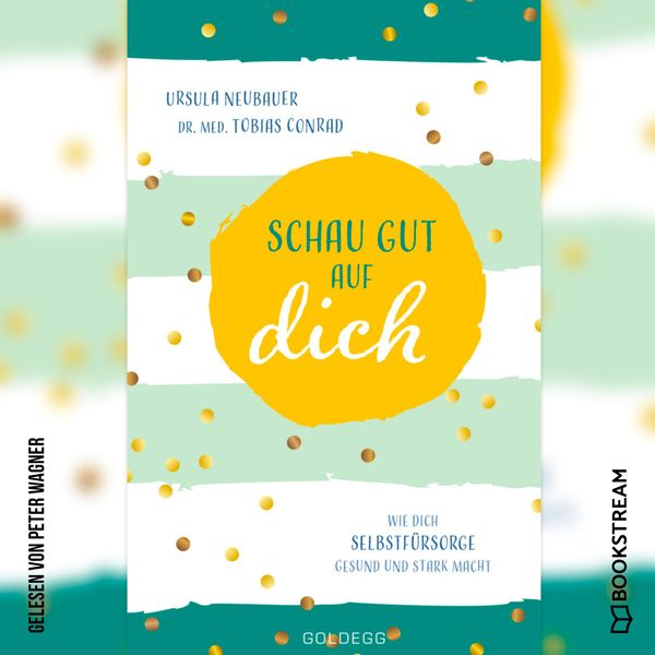 Schau gut auf dich