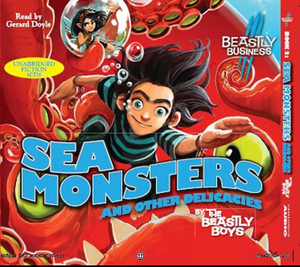 Sea Monsters and Other Delicacies