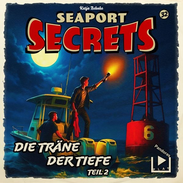 Seaport Secrets 32 - Die Träne der Tiefe Teil 2