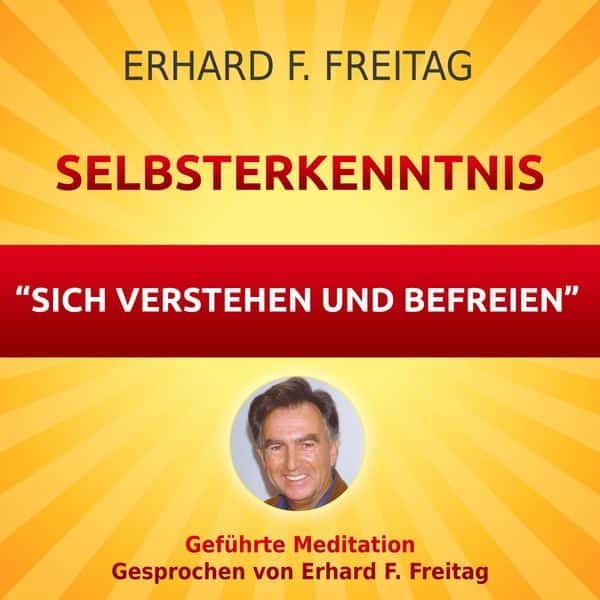 Selbsterkenntnis - Sich verstehen und befreien