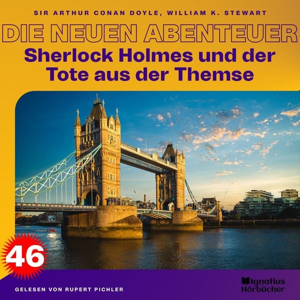 Sherlock Holmes und der Tote aus der Themse (Die neuen Abenteuer