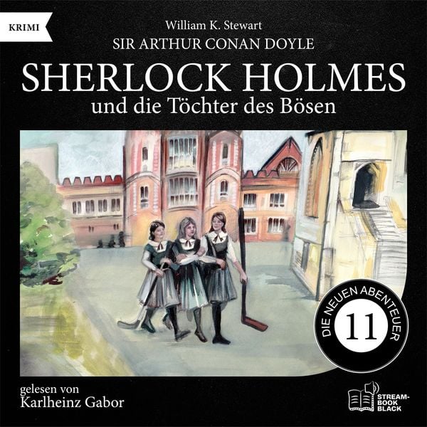 Sherlock Holmes und die Töchter des Bösen (Die neuen Abenteuer