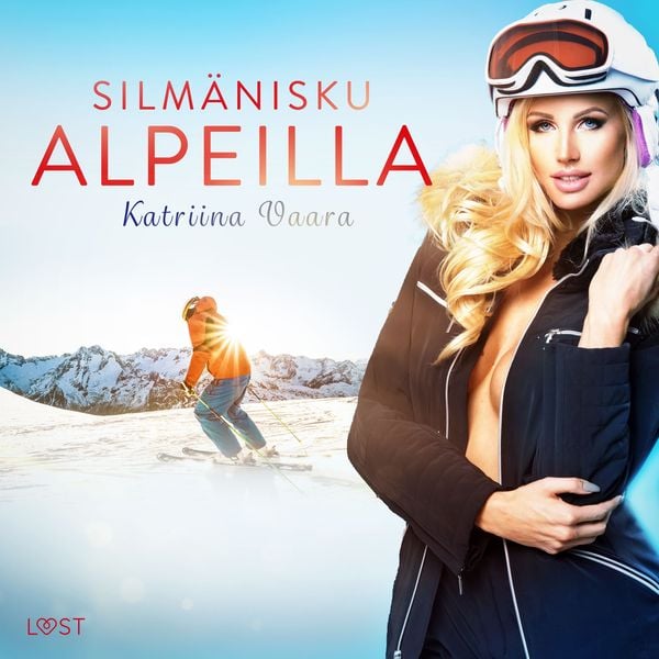 Silmänisku Alpeilla - eroottinen novelli