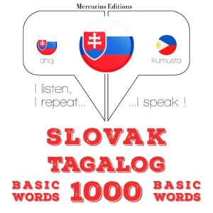 Slovenský - Tagalog: 1000 základných slov